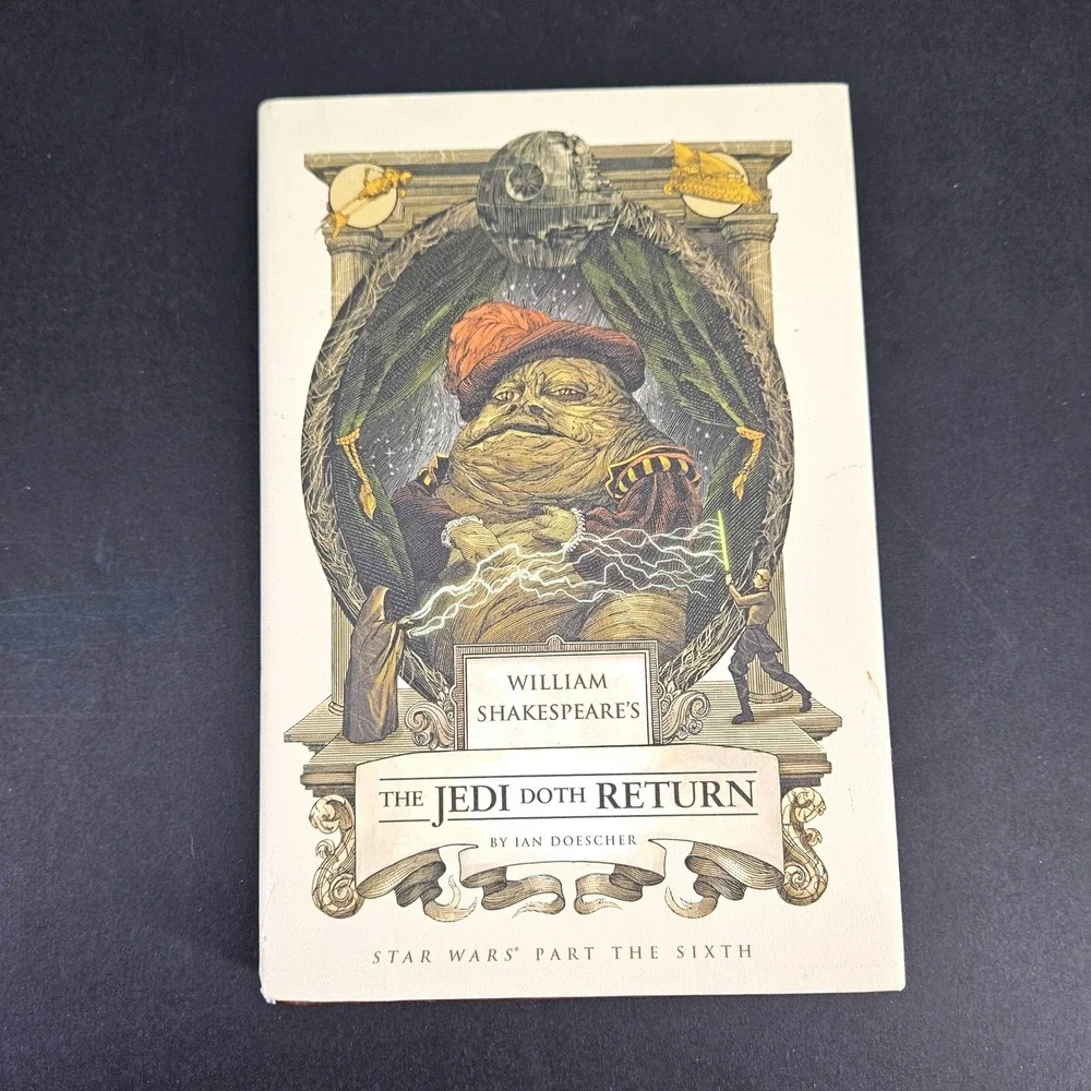 William Shakespeare's The Jedi Doth Return Star Wars Ian Doescher Hardcover